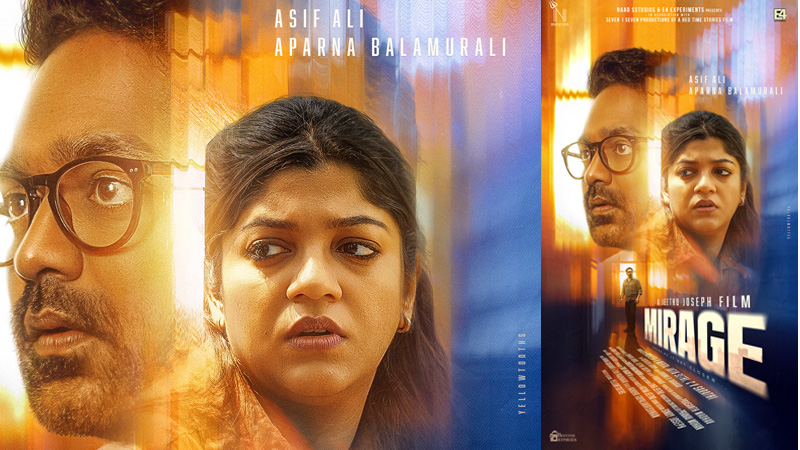 സൂപ്പർഹിറ്റ് ചിത്രം ‘കിഷ്കിന്ധാ കാണ്ഡ’ത്തിന് ശേഷം ആസിഫും അപർണയും വീണ്ടും; ‘മിറാഷ്’ ഫസ്റ്റ് ലുക്ക് പുറത്ത്